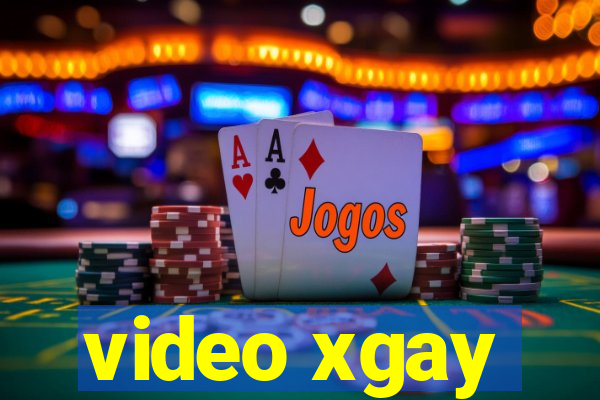 video xgay